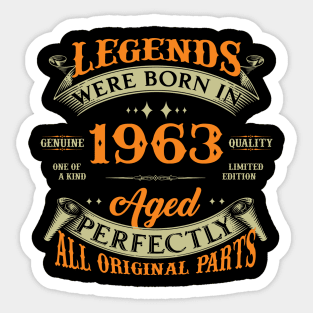 60th Birthday Legends Born In 1963 Sticker